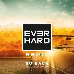 Hedegaard - Go Back (Everhard Remix)