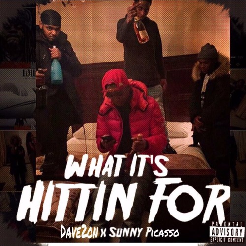 What Its Hittin For (feat. Sunny Picasso)