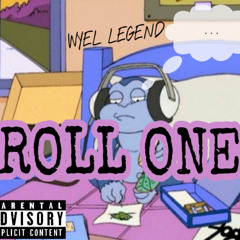 ROLL ONE FT. POOKIE FN'RUDE