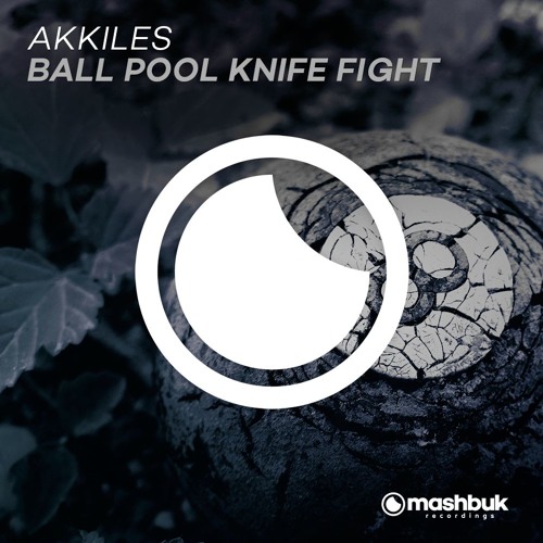 Akkiles - Ball Pool Knife Fight (Original Mix)OUT NOW
