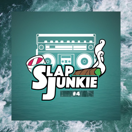 Slap Junkie #4 || SOB x RBE, Mozzy, YFN Lucci, Iamsu, Lazy-Boy, BandLife, Yung LB, Davie1800 & more