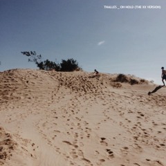 Thalles - On Hold (The XX version)