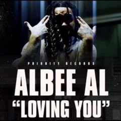 Albee Al  "Loving You" (Mix)