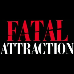 Fatal Attraction - AlphaBurn x Das Brilliant x Tre James x Stonee G