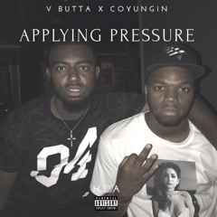 Applying Pressure ft. Coyungin