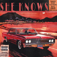 she knows (feat. big drip) (prod. by avery on the beat)