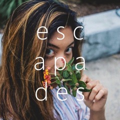 Escapades