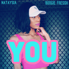 YOU ft. Boogie Fressh