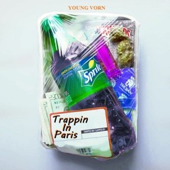 Trappin in Paris (Ft. Sway2Timez)   [Prod. CashMoneyAP]
