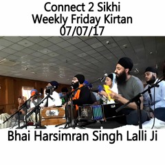 Bhai Harsimran Singh Lalli Ji - 07.07.17 - C2S Weekly Friday Kirtan