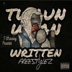 Time Ticking Freestyle - Written Freestylez