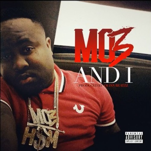 Mo3 - And I (produced By Quinn Beatzz)