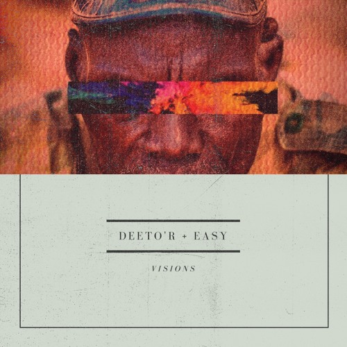 VISIONS - DEETO'R x EASY(PROD. BY DEETO'R)