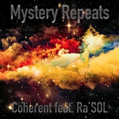 Mystery Repeats feat. Ra'SOL prod. by Eisenhauer Beats