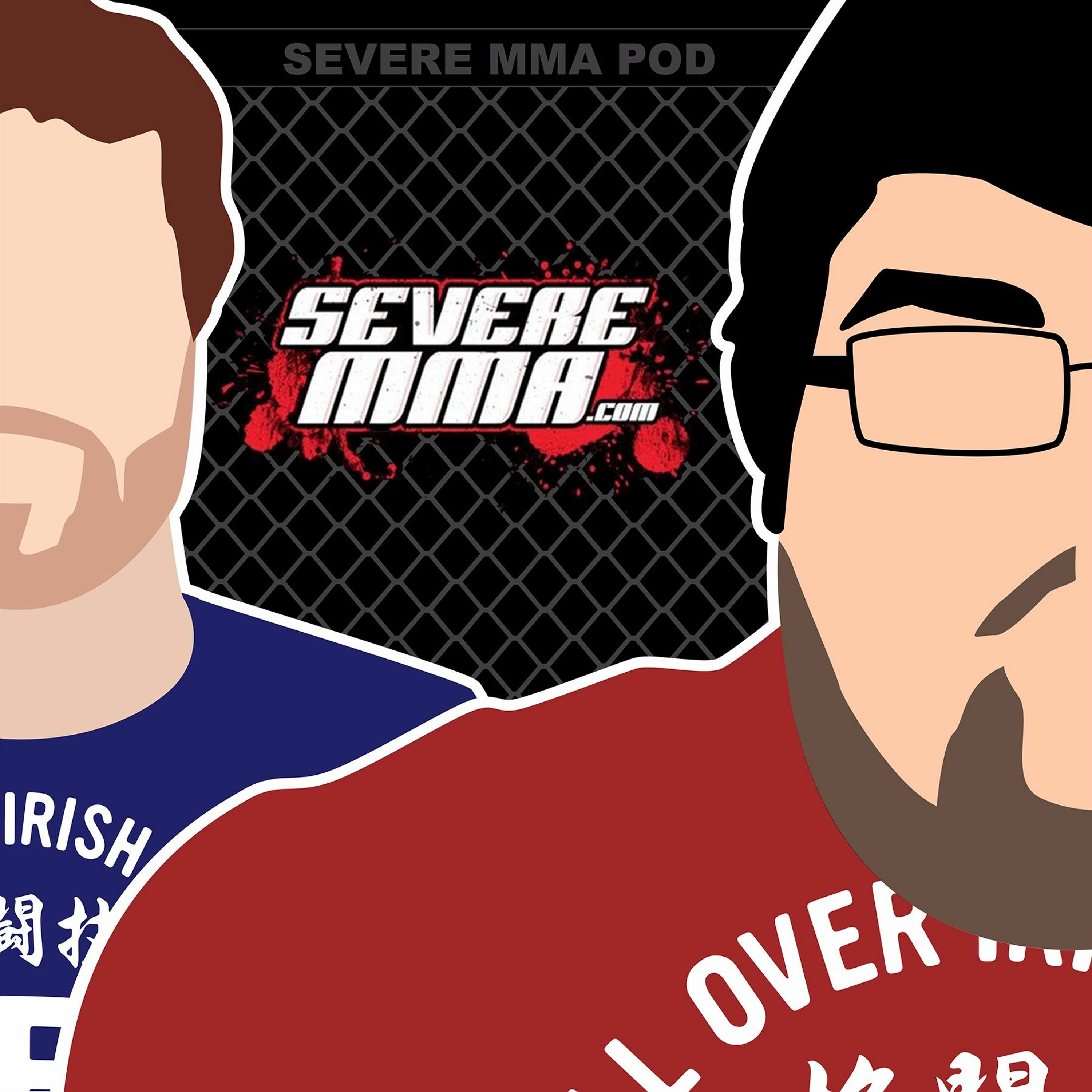 Episode 124 - Severe MMA Podcast