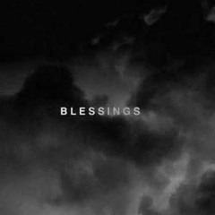 BLESSINGS (MARTYR X ASEG REMIX)