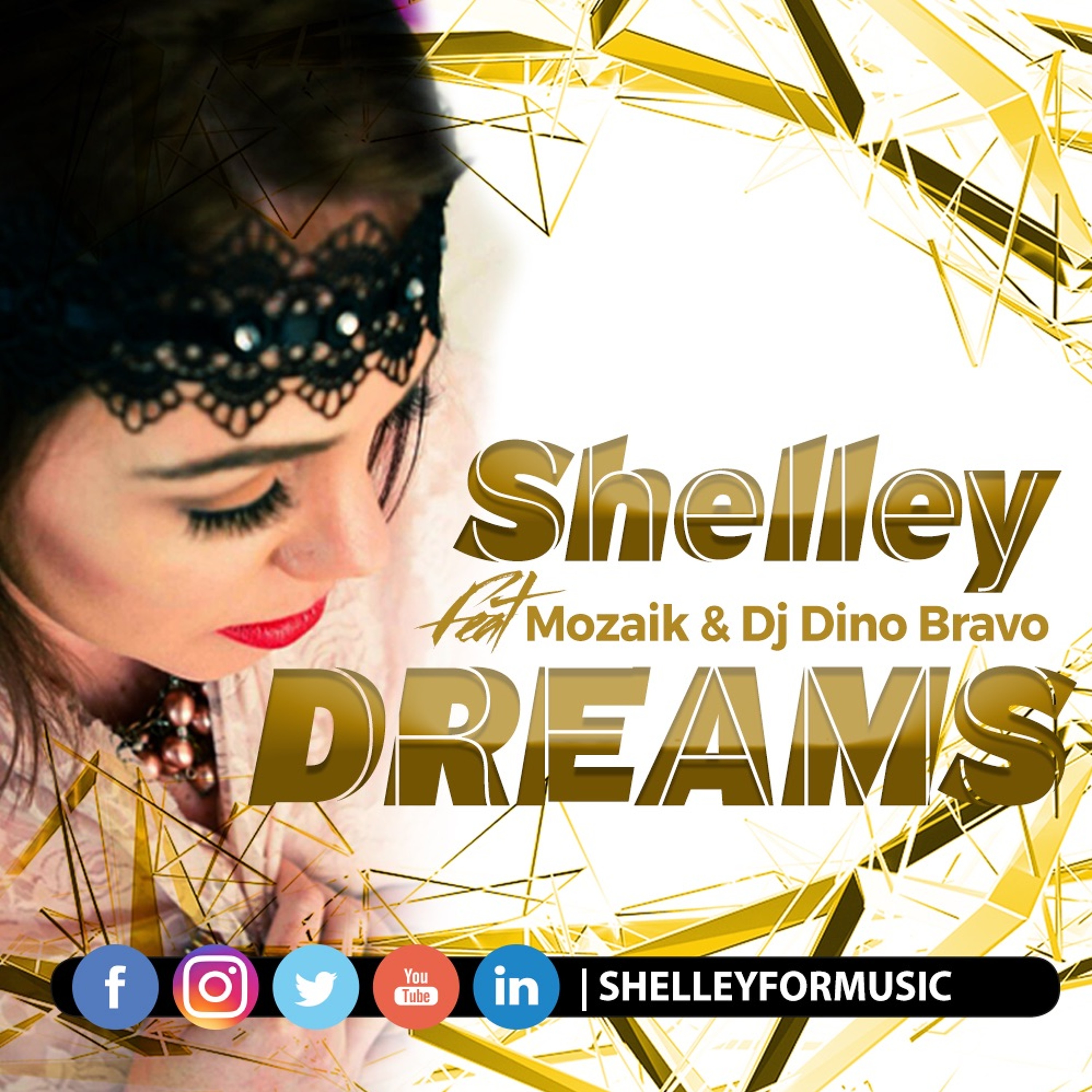 SHELLEY feat MOZAIK & DJ DINO BRAVO-DREAMS (CLUB EDIT)
