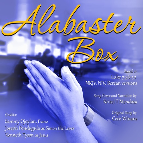 Stream Alabaster Box by Krizel Listen online for free on SoundCloud