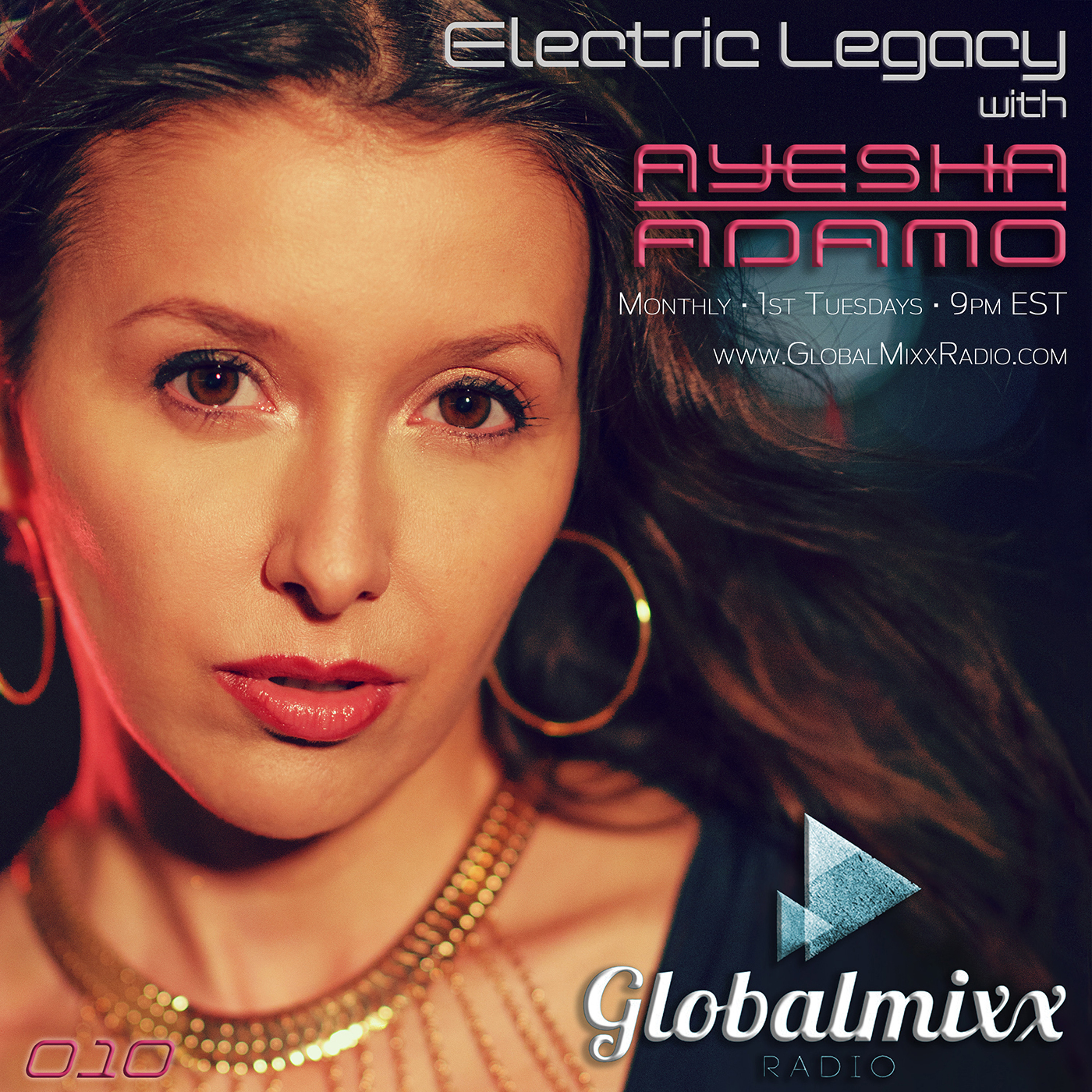 Electric Legacy with Ayesha Adamo - Global Mixx Radio