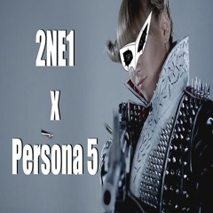 2NE1 in the Desert | 2NE1 x Persona 5 Mashup