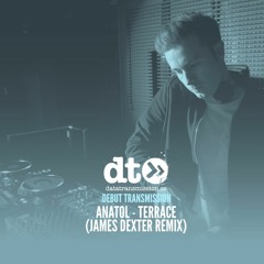 Anatol - Terrace (James Dexter Remix)