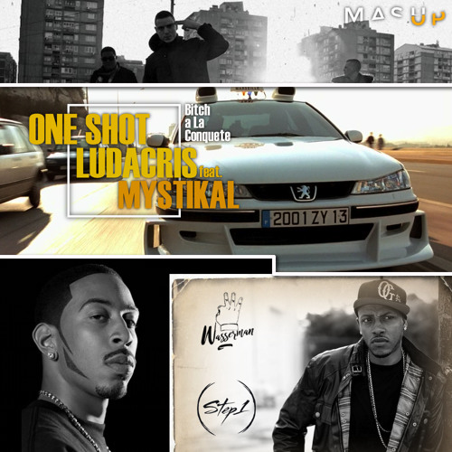 Bitch a La Conquete (Step1 & Wasserman Mash Up)