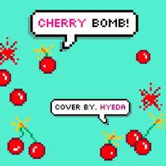 Cherry Bomb