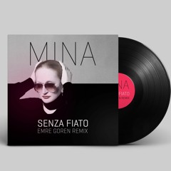 Mina - Senza Fiato (Emre Goren Remix)