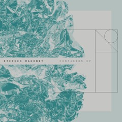 Stephen Mahoney Contagion Lee Holman Remix