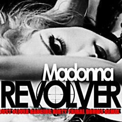 MADONNA - REVOLVER (JUST OLIVER  BANGING THE DIRTY TRIBAL DRUMS REMIX) FREE DOWNLOAD