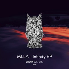 MI.LA - Infinity (Original Mix)
