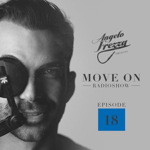 Angelo Frezza Move On #018 (July 2017)