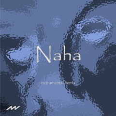 Naha - PNL (Instrumental Remix)