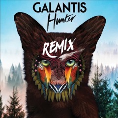 Galantis - Hunter (BUGZ Bootleg)