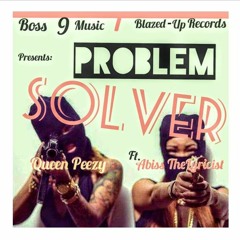 Queen Peezy feat. Abiss TheLyricist