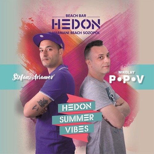 Hedon Summer Vibes 2017 mixed by Dj Nikolay Popov & Stefan Avramov