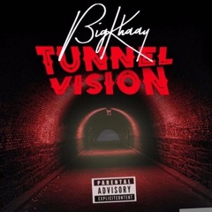 Big-Khaay - Tunnel Vision