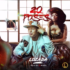 Lozada - 20 POSES  (Prod By. YAZO X AND DROYD)