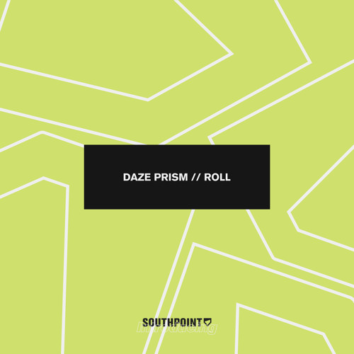 Daze Prism - Roll [FREE DOWNLOAD]