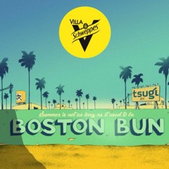 Boston Bun - Summer Is Not As Long As It Used To Be (Mixtape Villa Schweppes x Tsugi)