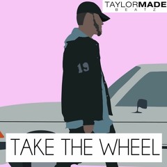 Take The wheel | Bryson Tiller x Trap Soul Type Beat Instrumental