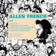 Allen French - Nova Vida (Motez Remix)