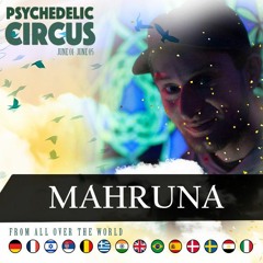 Mahruna - Live Set @ Psychedlic Circus 2017
