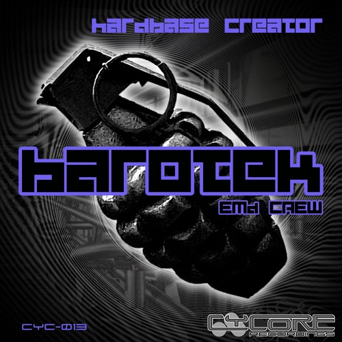 ReFusion PROMOCLIP - Barotek - Hardbase Creator (Cycore Recordings Cyc-013)