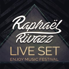 Live Set_ Enjoy Music Festival 21 06 17