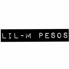 Lil-M Pesos