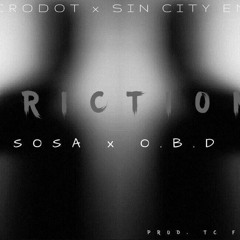 Friction - (Sosa X O.B.D)