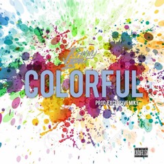JohnnyBaeBTW- Colorful [Prod. Exclusive Mike]