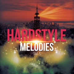 Hardstyle Melodies Vol 5 [MIDI PACK] [30 MIDIS] ***LINK IN DESCRIPTION***