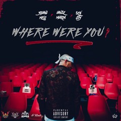 Young Melo - Where Were You (Feat. Uncle Murda & Sen City)
